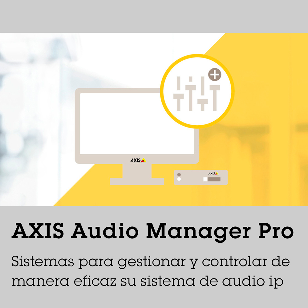 AXIS Audio Manager Pro Series